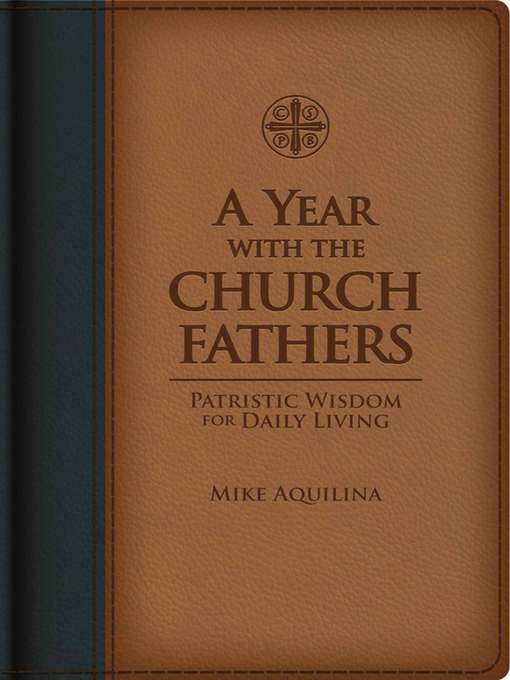 Title details for A Year with the Church Fathers by Mike Aquilina - Wait list